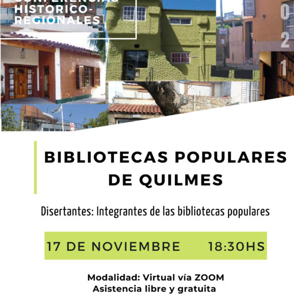 Ciclo de Conferencias: “Bibliotecas Populares de Quilmes”