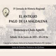 IV Jornada de Historia Regional “El Antiguo Pago de la Magdalena”