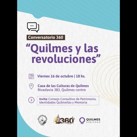 Quilmes y las Revoluciones Quilmes y las Revoluciones
